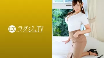 259LUXU-1354 豪华TV 1340 「我想尝尝从未体验过的快感…」名牌店美女店员AV出镜！ - 为了释放隐藏在内心的淫欲，将丰满的身材暴露在镜头前！ - 出现在公众面前兴奋感大于尴尬感，第一口肉棒好吃！ - 此外，夹在柔软的乳房和服务他妈的！ - 和！ - 滴下溢出的爱情汁液，用猛烈的活塞一次又一次地上升！