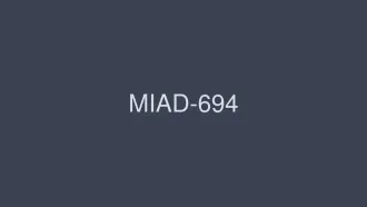 MIAD-694-UNCENSORED-LEAK